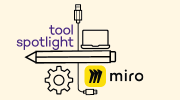 Tool spotlight with Miro logo